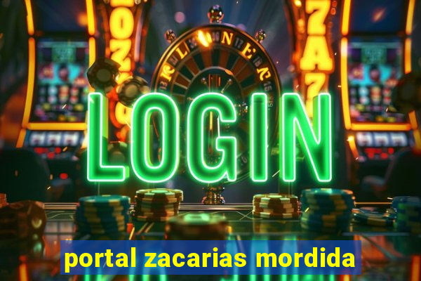 portal zacarias mordida